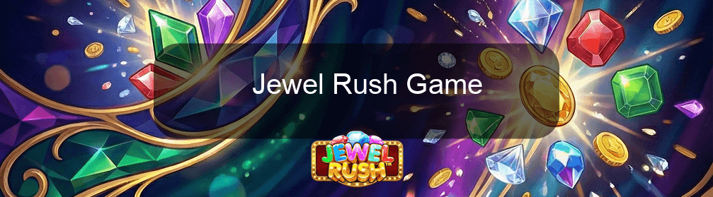 Jewel Rush Jewel Rush Game Jewel Rush Jewel Rush Game